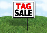 TAG SALE Yard Sign with Stand LAWN SIGN