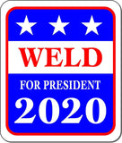 WELD FOR PRESIDENT 2020 Metal Aluminum composite sign