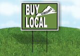 BUY LOCAL VIGINIA GREEN Yard Sign with Stand LAWN SIGN