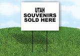 UTAH SOUVENIRS SOLD HERE 18 in x 24 in Yard Sign Road Sign with Stand
