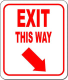 EXIT THIS WAY DIRECTIONAL RED 8 Arrow Variations Metal Aluminum composite sign