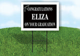 ELIZA CONGRATULATIONS GRADUATION 18 in x 24 in Yard Sign Road Sign with Stand