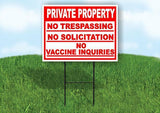PRIVATE PROPERTY NO TRESPASSING NO VACCINE SOLICITATION Yard Sign with Stand