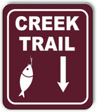 CREEK TRAIL DIRECTIONAL DOWNWARD ARROW CAMPING Metal Aluminum composite sign
