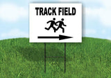 TRACK FIELD RIGHT ARROW Yard Sign Road with Stand LAWN SIGN Single sided