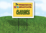 CLARENCE PRESCHOOL GRADUATE 18 in x 24 in Yard Sign Road Sign with Stand