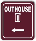 OUTHOUSE DIRECTIONAL ARROW TRAIL 8 Variations Metal Aluminum composite sign