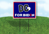DC FOR BIDEN Yard Sign with Stand LAWN SIGN