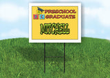MITCHELL PRESCHOOL GRADUATE 18 in x 24 in Yard Sign Road Sign with Stand