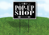 POP UP SHOP BLACK DIAMOND RIGHT ARROW Yard Sign with Stand LAWN SIGN