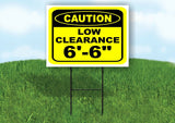 CAUTION LOW CLEARANCE 6 FT 6 YELLOW Yard Sign with Stand LAWN SIGN