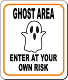 GHOST AREA ENTER AT YOUR OWN RISK ORANGE 2 Metal Aluminum Composite Sign
