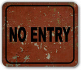 No Entry Vintage Retro Distressed Peeling Paint Aluminum composite sign
