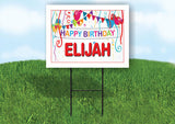 ELIJAH HAPPY BIRTHDAY BALLOONS 18 in x 24 in Yard Sign Road Sign with Stand