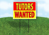 TUTORS WANTED RED AND YELLOW Yard Sign Road with Stand LAWN SIGN