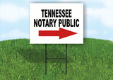 TENNESSEE _NOTARY PUBLIC RIGHT ARROW RED Yard Sign w Stand LAWN SIGN Single