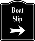 Boat Slip Right  Arrow BLACK  Aluminum Composite Sign