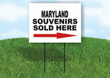 MARYLAND SOUVENIRS SOLD HERE RIGHT ARROW Yard Sign w Stand LAWN  SIGN Single