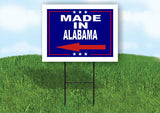 ALABAMA MADE IN LEFT ARROW Yard Sign w Stand LAWN SIGN Single