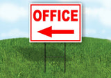 OFFICE LEFT arrow red Yard Sign Road with Stand LAWN SIGN Single sided