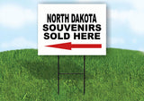 NORTH DAKOTA SOUVENIRS SOLD HERE LEFT ARROW Yard Sign w Stand LAWN  SIGN Single