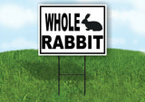 WHOLE RABBIT BLACK BORDER Yard Sign Road with Stand LAWN SIGN