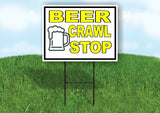 BEER CRAWL STOP MUG Yard Sign Road with Stand LAWN SIGN