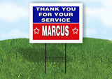 MARCUS THANK YOU SERVICE 18 in x 24 in Yard Sign Road Sign with Stand