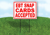 EBT SNAP CARDS ACCEPTED RED WHITE Yard Sign Road with Stand LAWN SIGN