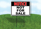 NOTICE NOT FOR SALE Yard Sign Road with Stand LAWN POSTER