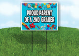 PROUD PARENT OF A 2ND GRADER Yard Sign Road with Stand LAWN SIGN