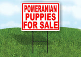 Pomeranian PUPPIES FOR SALE RED Yard Sign Road with Stand LAWN SIGN