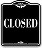Closed BLACK Aluminum Composite Sign