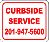 CURBSIDE service phone # PICKUP ONLY RED Metal Aluminum composite sign