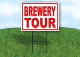 BREWERY TOUR RED WHITE Yard Sign Road with Stand LAWN SIGN
