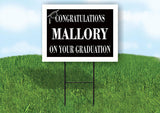 MALLORY CONGRATULATIONS GRADUATION 18 in x 24 in Yard Sign Road Sign with Stand