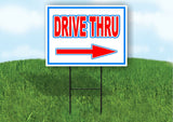 DRIVE THRU RIGHT arrow RED WHITE BLUE 18inx24in Yard Road Sign w/  Stand