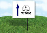 FREE PARKING BLUE ARROW STRAIGHT Yard Sign with Stand LAWN SIGN