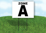 ZONE A BLACK WHITE Yard Sign with Stand LAWN SIGN
