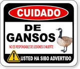 CUIDADO DE GANSOS Aluminum Composite sign