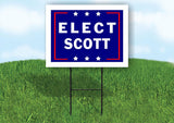 ELECT SCOTT 18 in x 24 in Yard Sign Road Sign with Stand