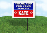 KATE THANK YOU SERVICE 18 in x 24 in Yard Sign Road Sign with Stand