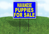 Havanese PUPPIES FOR SALE YELLOW BLUE Yard Sign Road with Stand LAWN SIGN