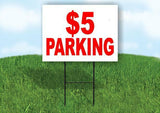 5 DOLLAR PARKING RED Yard Sign ROAD SIGN with Stand LAWN POSTER