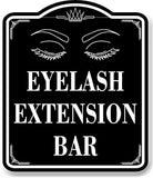Eyelash Extension Bar BLACK Aluminum Composite Sign