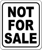 Not For Sale Black Aluminum composite outdoor sign
