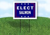 ELECT SALMON  18 in x 24 in Yard Sign Road Sign with Stand