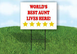 WORLDS BEST AUNT LIVES HERE Plastic Yard Sign ROAD SIGN with Stand