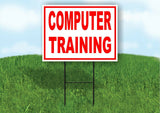 Computer Training  RED Yard Sign Road with Stand LAWN SIGN