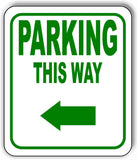 PARKING THIS WAY DIRECTIONAL GREEN 8 Arrow Variations Aluminum composite sign